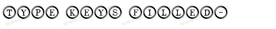 Type Keys Filled字体转换